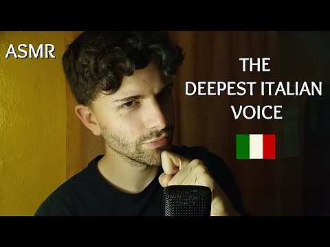 THE DEEPEST ITALIAN VOICE YOU WILL EVER HEAR - ASMR MALE