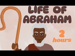 Life of Abraham (Compilation) -- Bible Animation Stories
