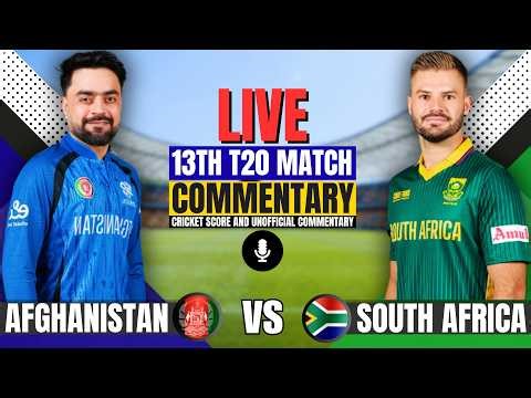 Live: South Africa vs Afghanistan | 13th T20 | Commentary & Analysis | T20 World Cup Match Today