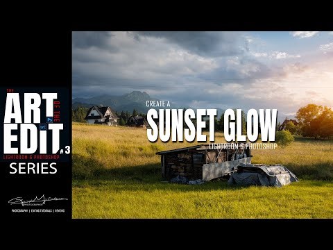 Create a Sunset Glow: The Art of The Edit Series