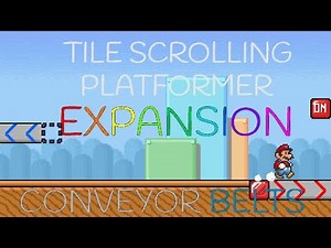 Tile Scrolling Platformer Expansion | Conveyor Belts