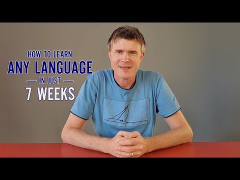 How you can learn any Language in just 7 Weeks