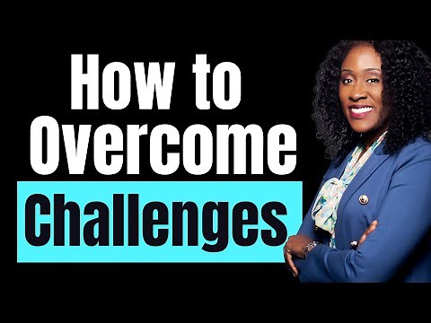 How to overcome challenges [7 bible verses about trusting God]
