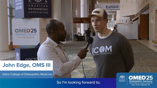 OMED 25 John Edge OMS interview | American Osteopathic Association