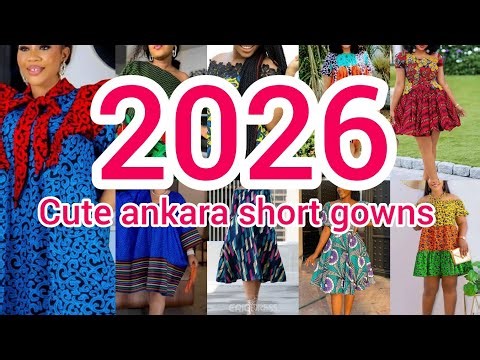 2026 cute ankara short gowns for special occasions | ankara fashion styles | ankara short dresses