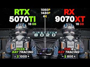 Directive 8020 : RTX 5070TI Vs RX 9070XT | 1080P | 1440P | 4K