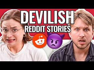 Putting The EVIL In Devil | Reading Reddit Stories