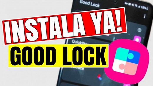 ▷ Cómo INSTALAR GOOD LOCK 2026 (Para TODOS los Países)