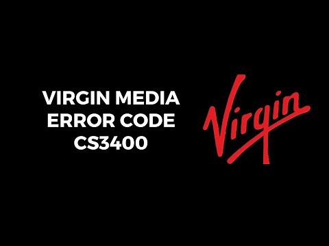How To Resolve Virgin Media Error Code cs3400?