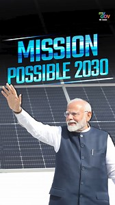 1.5K views · 67 reactions | Mission Possible 2030! India is leading the way toward a sustainable future with bold energy goals. From expanding renewable energy capacity to achieving net-zero carbon emissions in railways by 2023, the journey to a cleaner, greener tomorrow is unstoppable. #IndiaEnergyWeek2025 #IEW2025 | MyGovIndia | Facebook