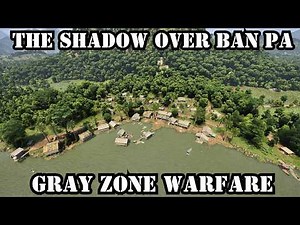 Updated The Shadow Over Ban Pa Gray Zone Warfare