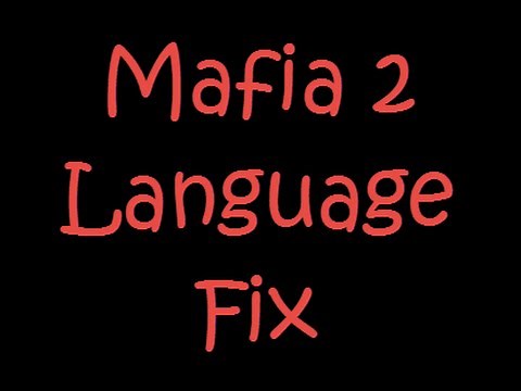 mafia 2 game language fix download sds_ru (change to English)