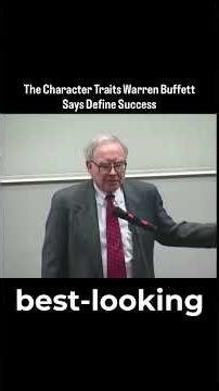 The Character Traits Warren Buffett Says Define Success