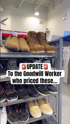 🚨UPDATE 🚨 To the Goodwill Worker who priced these boots….