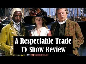 A Respectable Trade TV Show from 1998 Screen Play by Philippa Gregory Never Commercially Release