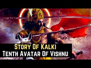 Kalki Avatar - Tenth Avatar Of Vishnu | Dashavatar