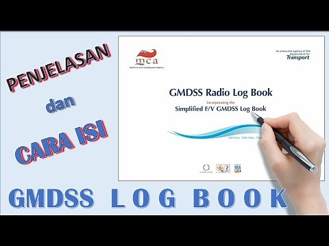 GMDSS RADIO LOG, Explanation and how to fill in GMDSS LOG
