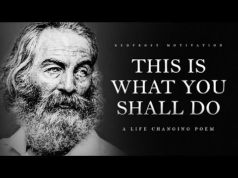 This Is What You Shall Do – Walt Whitman (Powerful Life Poetry)