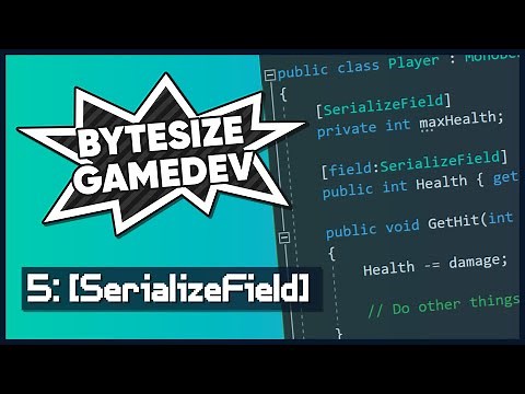 [SerializeField] and [field:SerializeField] | Bytesize Gamedev