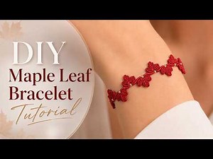 Micro Macramé |DIY Maple Leaf Bracelet Tutorial | Step by Step