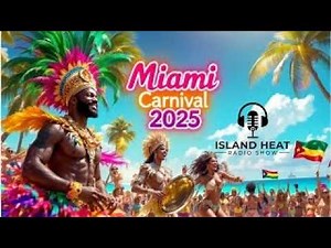 Rebroadcast - Miami Carnival 2025 & The Honorable Donna McLeod