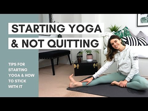 My Yoga Journey: Why I Started Yoga, How I Stuck With It & My Top Tips For Making It Work For You!