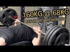 How I’m Building a 160kg Bench at 68kg – Full Bench Day Breakdown