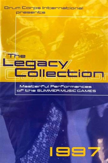 1997 DCI World Championships - Legacy Collection (1997) - Movie