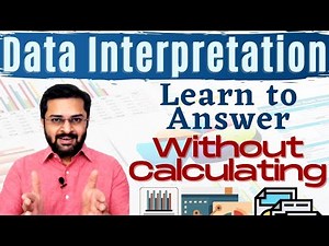 Data Interpretation (Graphical Data) - Learn to answer without calculating