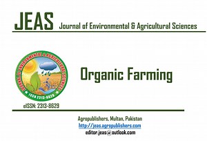 1.2K views · 18 reactions | Organic Agriculture Part 1 #SustainableAgriculture #soilhealth #sustainableliving #sustainablefarming #chemicalfreeproducts #sustainability #regenerativeagriculture #healthyeating | Journal of Environmental & Agricultural Sciences - JEAS | Facebook