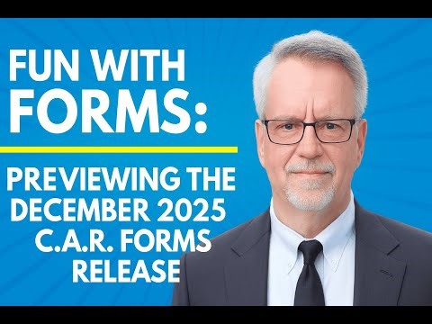 Fun With Forms: Previewing the December 2025 C.A.R. Forms Release