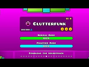 Geometry Dash - Clutterfunk - all coins