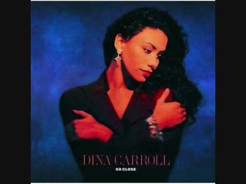 Dina Carroll - Don't Be A Stranger