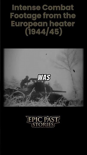 Intense Combat Footage from the European Theater (1944/45)