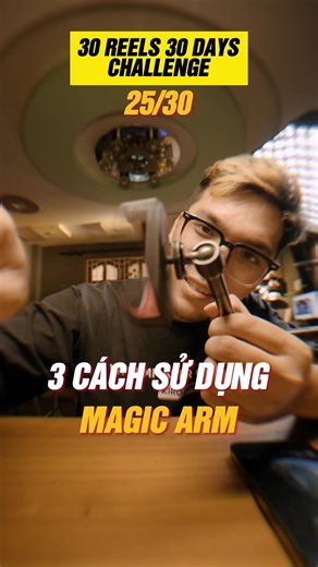 3 Cách Sử Dụng Magic Arm Trong Videography