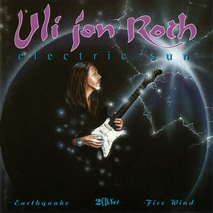 Uli Jon Roth / Electric Sun - Earthquake / Fire Wind