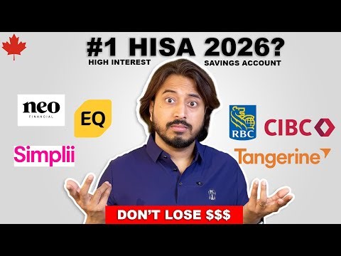 Best High Interest Savings Accounts in Canada for 2026!