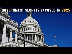 Top 10 Hidden Government Secrets Exposed in 2025
