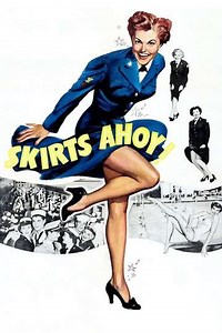 Skirts Ahoy! (1952) - Movie
