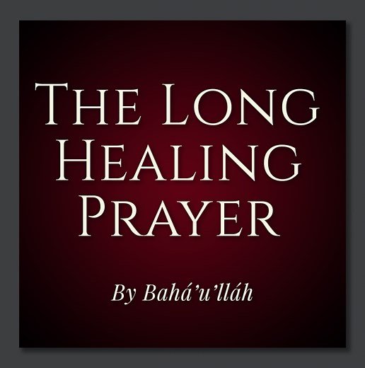 The Long Healing Prayer – by Bahá’u’lláh – In Arabic with English Subtitles - The Utterance Project