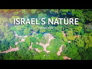 Israel's Nature in 4K | Nahal Kziv reserves | North Israel HaZafon (2020)