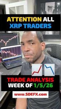 Trade Analysis (1/5/26) Attention ALL XRP Traders