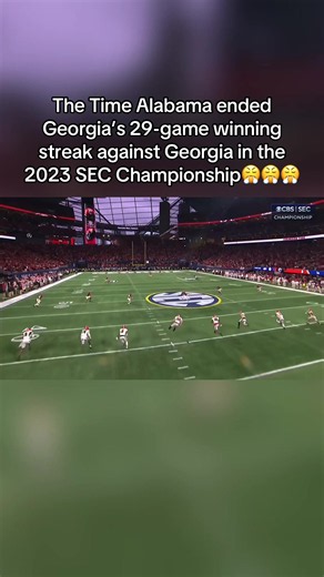 The Time Alabama ended Georgia’s 29-game winning streak against Georgia in the 2023 SEC Championship😤😤😤 #foryoupage #fyp #alabama #alabamafootball #rolltide