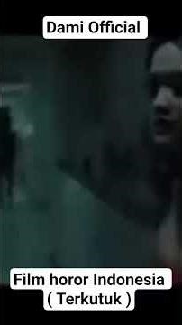 FILM HOROR TERKUTUK PART 1