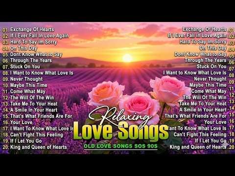 LOVE SONGS 70s 80s 90s ✨Love Songs and Romantic Songs – Soft & Emotional Playlist 🎵 Love Songs 2026