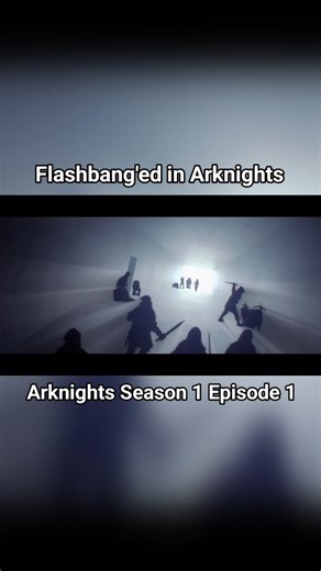 Flashbang in Arknights Anime be like : #arknights #anime #season1