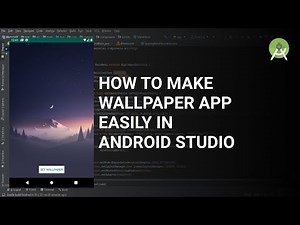 How to make a wallpaper application easily in android studio
