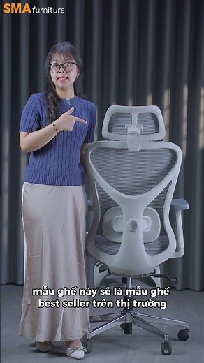 Trải nghiệm 30 mẫu ghế công thái học trong vòng 2 tháng: Mẫu 10 - SMA-10 #ghecongthaihoc
