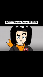 DBZ 17 Meets Super 17 (GT) | Cornerstone Arts