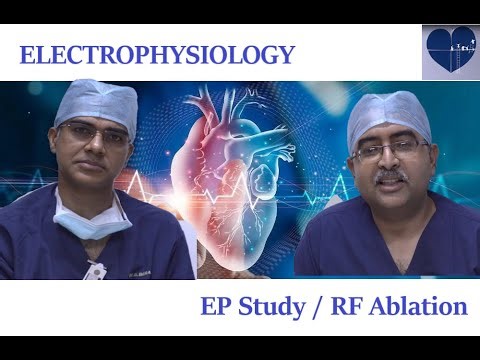 EP Study & RFA ( Radiofrequency Ablation ) - Discussion with an expert Electrophysiologist of India